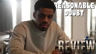 Reasonable Doubt S3 E9 | Ozzie You Better Act!!