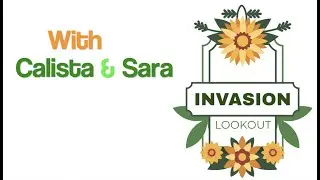 Invasion Lookout with Calista & Sara - Yellow Toadflax