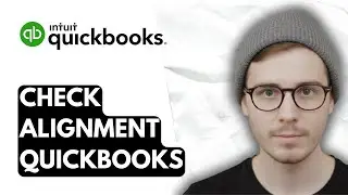 How To Check Alignment QuickBooks Online [2025 Guide]
