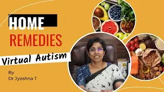 Home Remedies for Virtual Autism!