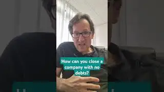 How can you close a company with no debts?