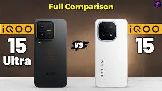 iQOO 15 Ultra vs iQOO 15 : Full Comparison 🤔❓