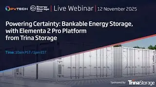 Powering Certainty: Bankable Energy Storage, with Elementa 2 Pro from Trina Storage