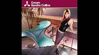 Sandra Collins - Cream (2001)