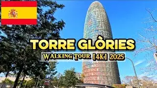 [4K] Barcelona, Spain 🇪🇸 Exploring the area around Torre Glòries | February 2025