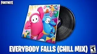 Fortnite Everybody Falls (Chill Mix) Lobby Music | Fall Guys Collab Song