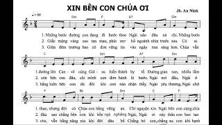 TẬP HÁT : CN XIN BÊN CON CHÚA ƠI ( JB. AN BÌNH ) BÈ 2