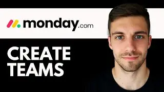 How to Create Teams in monday.com 2026 (Complete Guide)