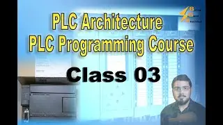HOW PLC ARCHITECTURE WORKS | PLC MEMORY | CLASS 3  | BeingGuruElectrical