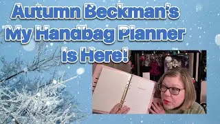 First Look at Autumn Beckman&rsquo;s My Handbag Planner // Vlogmas Day 15