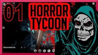 HORROR TYCOON #01 Willkommen im Horror-Haus! - Let's Play Deutsch 4K