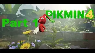 10 Years Later! Pikmin 4 Part 1 (feat. Lizardguy123)!