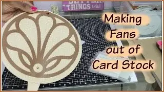 How To Make A Fan Out of Card Stock