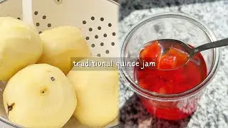 #46 Grandma's Quince Jam Recipe | A Cozy Turkish Autumn Ritual
