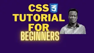 01.  INTRODUCTION TO CSS3 FOR BEGINNERS