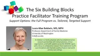 Training Video #2 Overview of the 6BBs support options: full program vs. tailored, targeted support