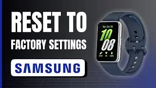 NEW! Samsung Galaxy Fit 3 How To Reset Back To Factory Settings (2025)