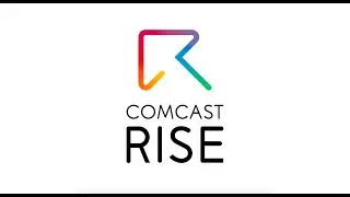 Comcast RISE - Houston