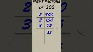 Prime factor of 300 / Prime factorisation / #publicmaths #shorts #primefactor