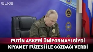 Putin Askeri &Uuml;niformayı Giydi! D&uuml;nyaya Kıyamet F&uuml;zesi İle G&ouml;zdağı Verdi...
