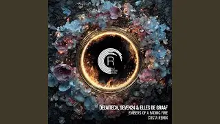 Embers of A Fading Fire (Costa Extended Mix)