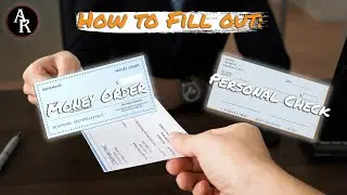How to Fill out a Check and Money Order