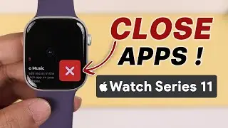 How to Close Running Apps on Apple Watch 11!