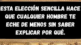 Esta elección sencilla hace que cualquier hombre te eche de menos sin saber explicar por qué