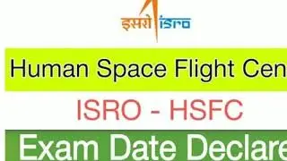 ISRO HFSC EXAM DATE DECLARE ALL TRADE || ADVT. NO. 209 ADMIT CARD DOWNLOAD||