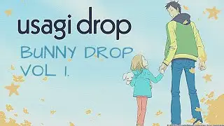 Bunny Drop, Vol. 1  by Yumi Unita Manga Review