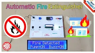 59. Automatic Fire Extinguisher🧯| Buzzer 🔊| Water Supply 💨 | LCD📟 16x2 | ESP8266