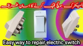 How to repair electric switch/Elect switch repair method