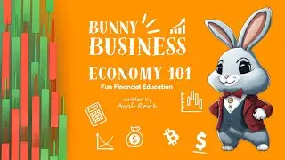 Bunny business - Economy 101 | Kids Economy | Fun Financial Education For Kids | What is Inflation ?