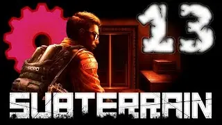 Subterrain - 13 - Invasion