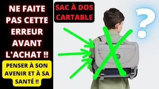 Cartable, sac &agrave; dos : comment bien choisir pour &eacute;viter le mal de dos ? Sp&eacute;cial rentr&eacute;e scolaire 2022