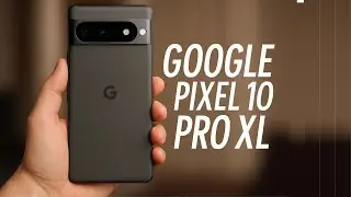 Google Pixel 10 Pro XL - SURPRISE SURPRISE !!!
