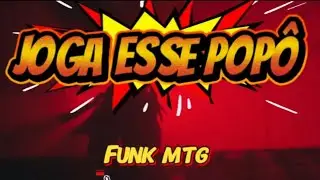 JOGA ESSE POPÔ - FUNK MTG PAREDÃO 2026