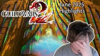 Stream Highlights June '25: GW2 Absolution