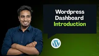 WordPress Dashboard Introduction | Exploring the WordPress Dashboard