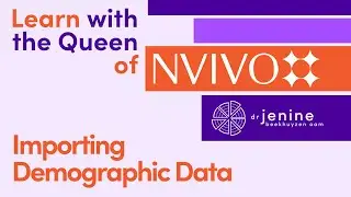 Importing Demographic Data in NVivo