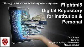 Fliphtml5 : Creating Digital Repository for personal and institution