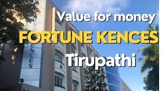 Fortune Kences,Tirupathi,Value for money hotel,Centrally locatted,Good rooms,Ample car paking