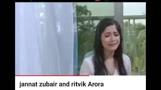 ritvik arora and jannat zubair beutiful serie