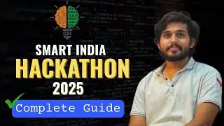 SIH 2025 Complete Guide | Problem Statement Selection + PPT Template Explained