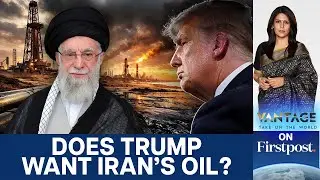 Is Oil Behind Trump’s Threats to Iran? | Vantage with Palki Sharma | N18G