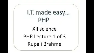 Educational Programme   Class XII   Sci   Sub   Information Technology   php