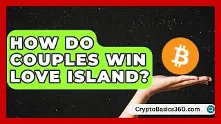 How Do Couples Win Love Island? | The Reality Radar