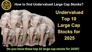 How to Find Large-Cap Stocks at a Discount? 10 #undervaluedstocks #largecapstocks for #2025  #value