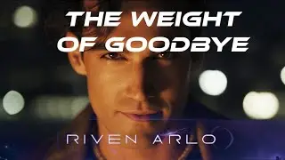 Riven Arlo &ndash; The Weight of Goodbye (Official Lyric Video | Emotional Pop Ballad 2025)