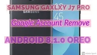 Google Account Bypass 8.1.0 | Samsung J7 Pro SM-J730F Frp Remove | New Method  2018 |